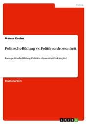 Cover von Politische Bildung vs.Politikverdrossenheit