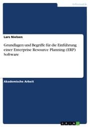 Cover von Grundlagen und Begriffe für die Einführung einer Enterprise Resource Planning (ERP) Software