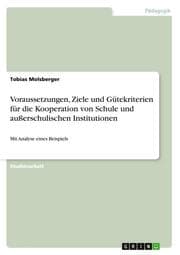Cover von Voraussetzungen, Ziele und Gütekriterien für die Kooperation von Schule und außerschulischen Institutionen