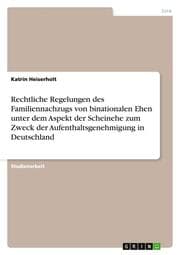 Cover von Rechtliche Regelungen bei Scheinehe zum Zweck der Aufenthaltsgenehmigung in Deutschland