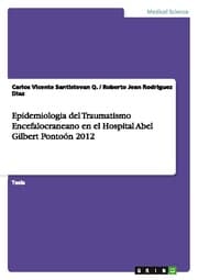 Cover von Epidemiologia del Traumatismo Encefalocraneano en el Hospital Abel Gilbert Pontoón 2012