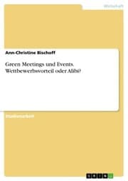 Cover von Green Meetings und Events. Wettbewerbsvorteil oder Alibi?