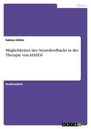 Cover von Möglichkeiten des Neurofeedbacks in der Therapie von AD(H)S