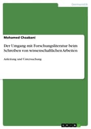 Cover von Der Umgang mit Forschungsliteratur beim Schreiben von wissenschaftlichen Arbeiten