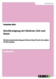 Cover von Beschleunigung der Moderne: Zeit und Raum
