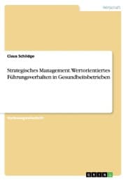 Cover von Strategisches Management. Wertorientiertes Führungsverhalten in Gesundheitsbetrieben
