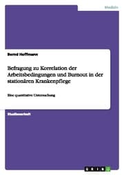 Cover von Befragung zu Korrelation der Arbeitsbedingungen und Burnout in der stationären Krankenpflege