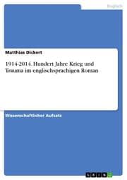 Cover von 1914-2014.Hundert Jahre Krieg und Trauma im englischsprachigen Roman