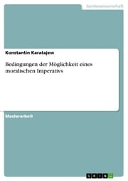 Cover von Bedingungen der Möglichkeit eines moralischen Imperativs
