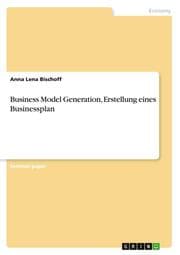 Cover von Business Model Generation, Erstellung eines Businessplan