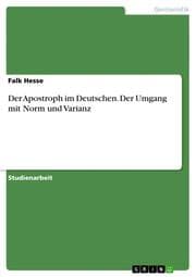Cover von Der Apostroph im Deutschen.Der Umgang mit Norm und Varianz