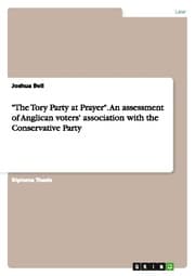 Cover von 'The Tory Party at Prayer'.An assessment of Anglican voters' association with the Conservative Party