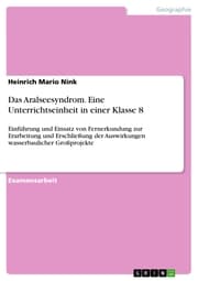 Cover von Das Aralseesyndrom. Eine Unterrichtseinheit in einer Klasse 8