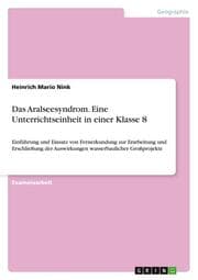 Cover von Das Aralseesyndrom.Eine Unterrichtseinheit in einer Klasse 8