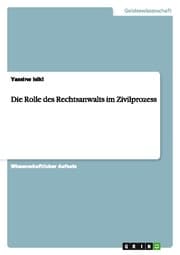 Cover von Die Rolle des Rechtsanwalts im Zivilprozess