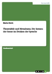 Cover von Theatralität und Metadrama.Die Instanz der Szene im Denken der Sprache