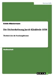 Cover von Die Dichterkrönung Jacob Klinkbeils 1658