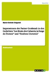 Cover von Impressionen der Pariser Großstadt in den Gedichten 'Les Bruits des Cabarets, la Fange du Trottoir' und 'Fenêtres Ouvertes'