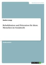 Cover von Rehabilitation und Prävention für ältere Menschen im Sozialrecht
