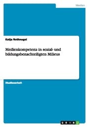 Cover von Medienkompetenz in sozial- und bildungsbenachteiligten Milieus