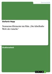 Cover von Nonsense-Elemente im Film 'Die fabelhafte Welt der Amelie'