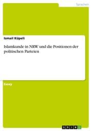 Cover von Islamkunde in NRW und die Positionen der politischen Parteien