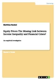 Cover von Equity Prices.The Missing Link between Income Inequality and Financial Crises?