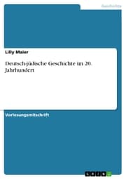 Cover von Deutsch-jüdische Geschichte im 20. Jahrhundert