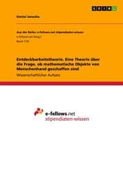 Cover von Entdeckbarkeitstheorie. Eine Theorie über die Frage, ob mathematische Objekte von Menschenhand geschaffen sind