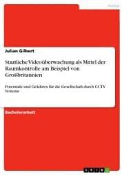 Cover von Staatliche Videoüberwachung als Mittel der Raumkontrolle am Beispiel von Großbritannien