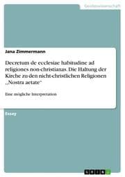 Cover von Decretum de ecclesiae habitudine ad religiones non-christianas. Die Haltung der Kirche zu den nicht-christlichen Religionen ,, Nostra aetate