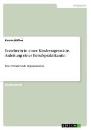 Cover von Erzieherin in einer Kindertagesstätte.Anleitung einer Berufspraktikantin
