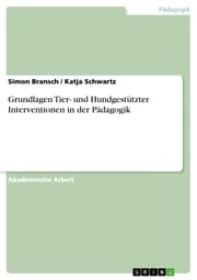 Cover von Grundlagen Tier- und Hundgestützter Interventionen in der Pädagogik