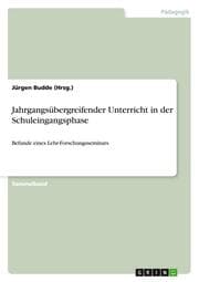 Cover von Jahrgangsübergreifender Unterricht in der Schuleingangsphase