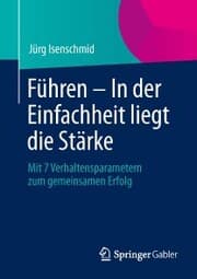 Cover von Führen - In der Einfachheit liegt die Stärke