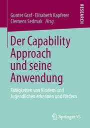 Cover von Der Capability Approach und seine Anwendung