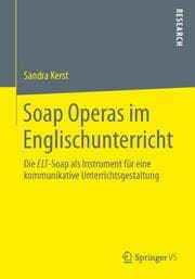 Cover von Soap Operas im Englischunterricht