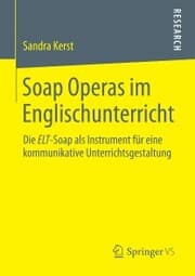 Cover von Soap Operas im Englischunterricht