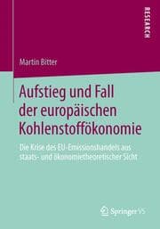 Cover von Aufstieg und Fall der europäischen Kohlenstoffökonomie