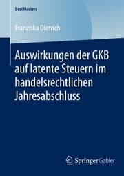 Cover von Auswirkungen der GKB auf latente Steuern im handelsrechtlichen Jahresabschluss