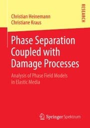 Cover von Phase Separation Coupled with Damage Processes