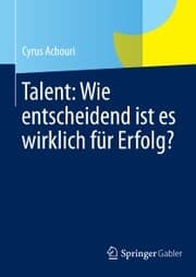 Cover von Talent: Wie entscheidend ist es wirklich für Erfolg?