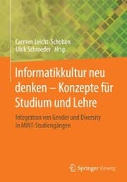 Cover von Informatikkultur neu denken - Konzepte für Studium und Lehre