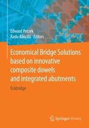 Cover von Economical Bridge Solutions based on innovative composite dowels and integrated abutments