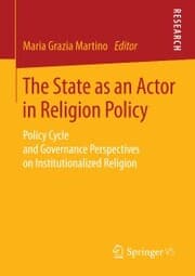 Cover von The State as an Actor in Religion Policy