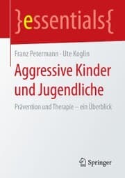 Cover von Aggressive Kinder und Jugendliche
