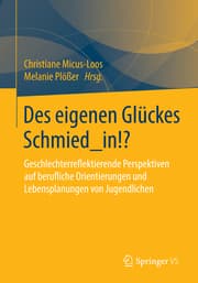 Cover von Des eigenen Glückes Schmied/in!?