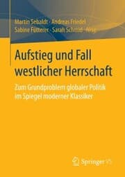Cover von Aufstieg und Fall westlicher Herrschaft