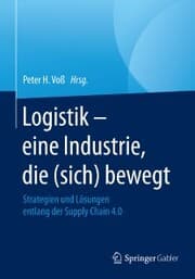 Cover von Logistik - eine Industrie, die (sich) bewegt