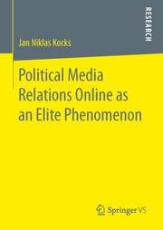 Cover von Political Media Relations Online as an Elite Phenomenon